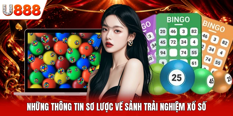 Những thông tin sơ lược về sảnh trải nghiệm xổ số