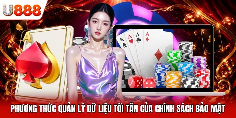 Phương thức quản lý dữ liệu tối tân của chính sách bảo mật